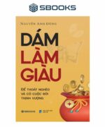 Sách - Dám Làm Giàu - SBOOKS