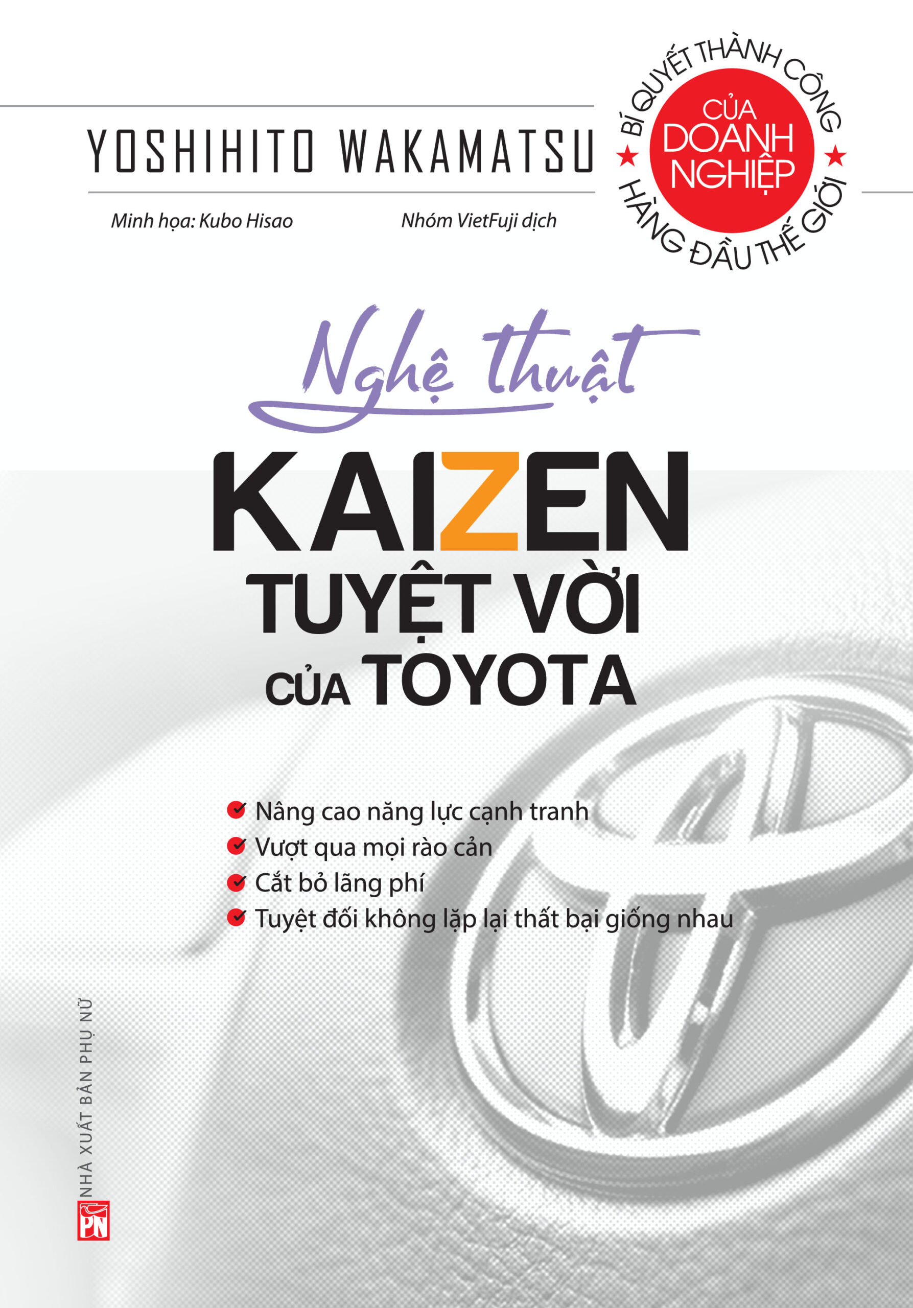 Nghệ Thuật Kaizen Tuyệt Vời Của Toyota